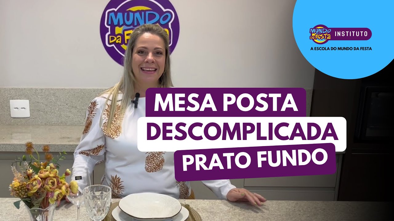 MESA POSTA DESCOMPLICADA - PRATO FUNDO