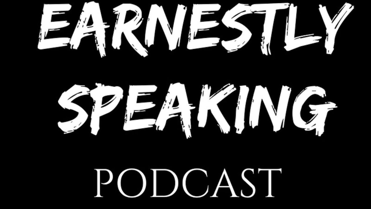 Alphonse Sidney | 7/19/19 | Earnestly Speaking Podcast