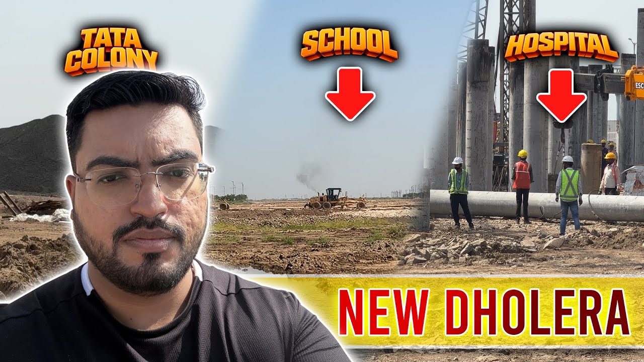 DHOLERA’s Real Development Story Starts NOW || Residential and Public Development