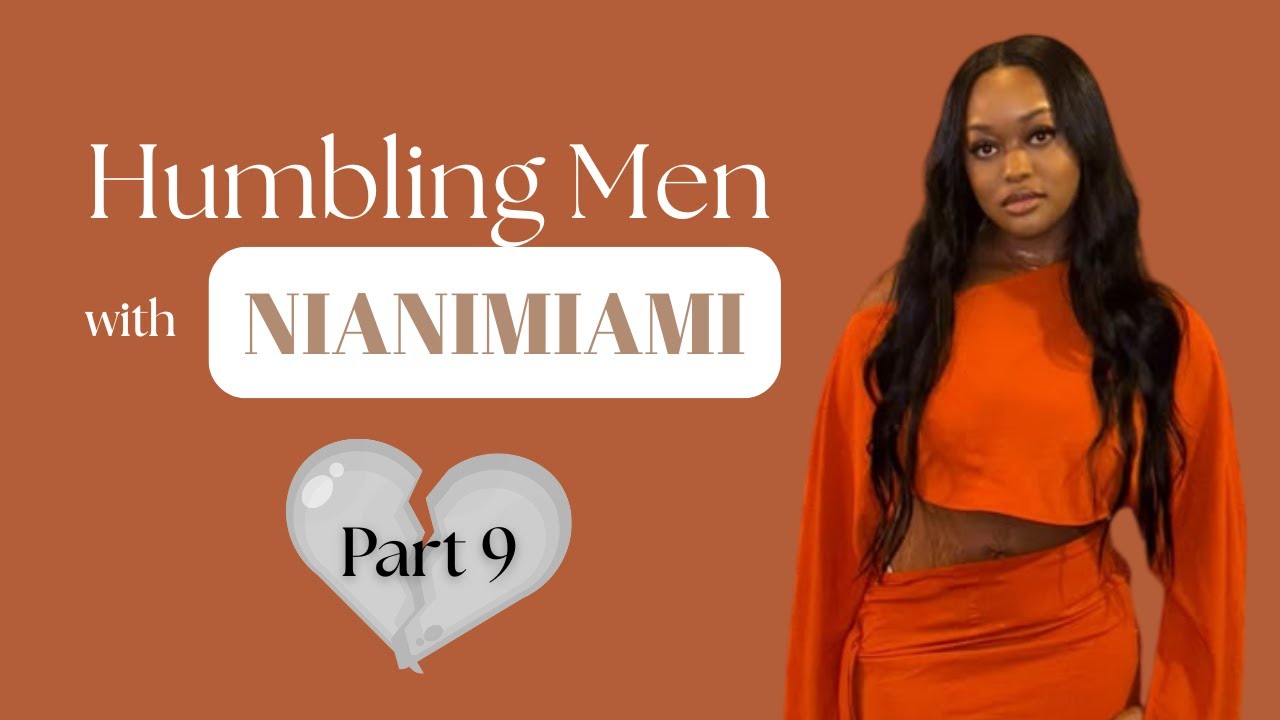 Humbling Men with NIANIMIAMI 💔 | TikTok Compilation Part 9