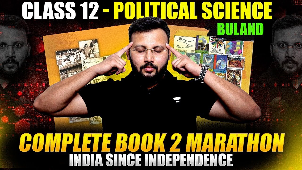 Class 12 Political Science | Complete Book 2 Marathon | Boards Mein Score Boost Yahin Se🔥| Moin Sir