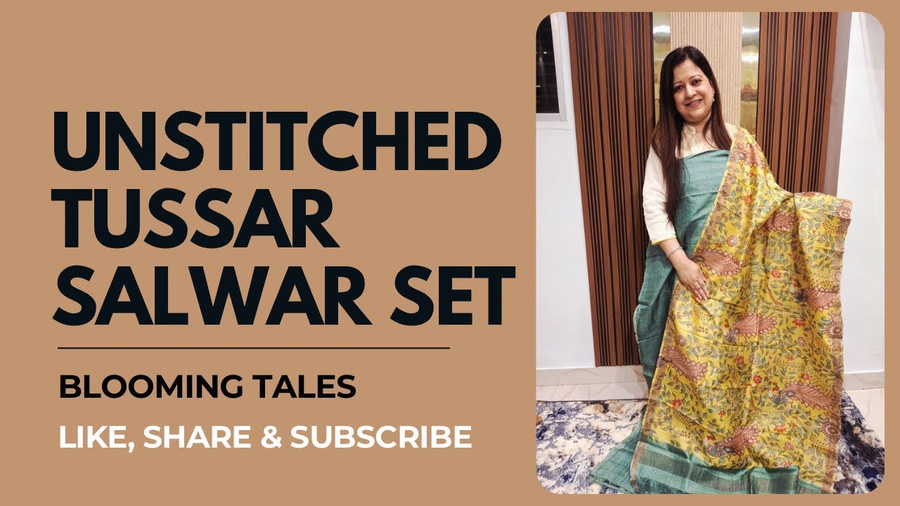  || Blooming tales  Pure Tussar Unstitched Salwal Suit peices collections. 