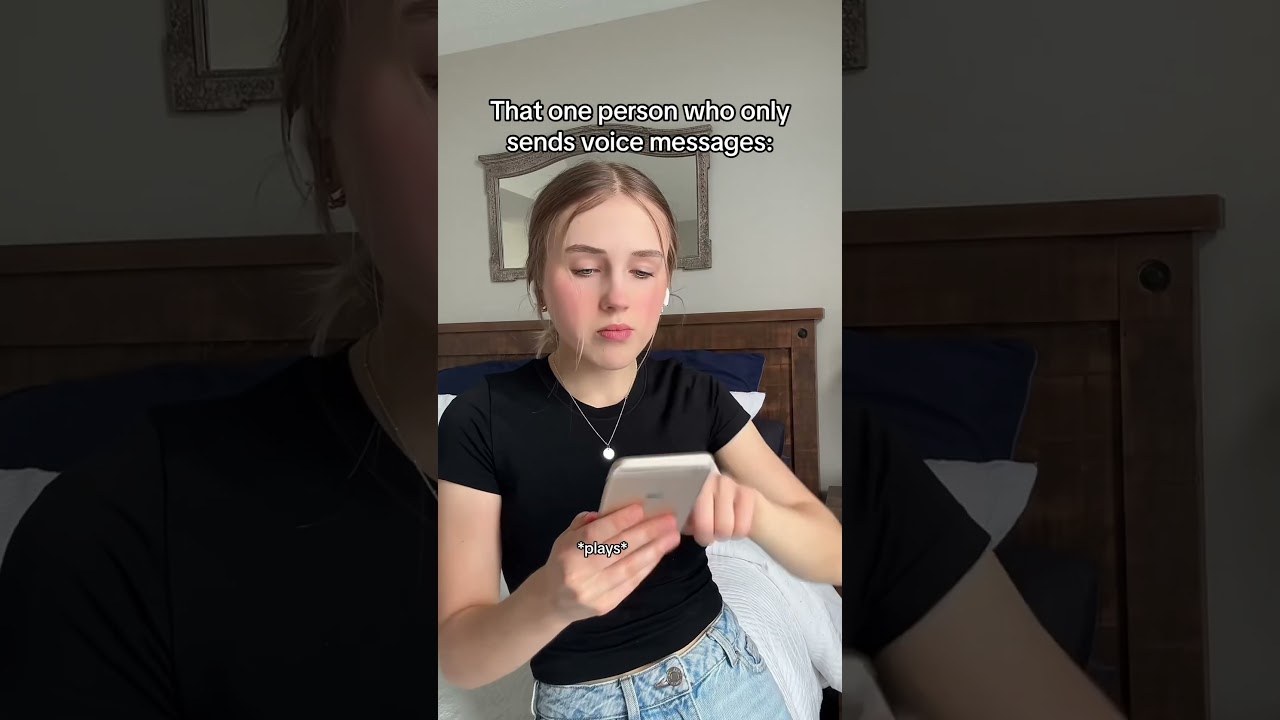That one person who only sends voice messages #comedy #pov #relatable