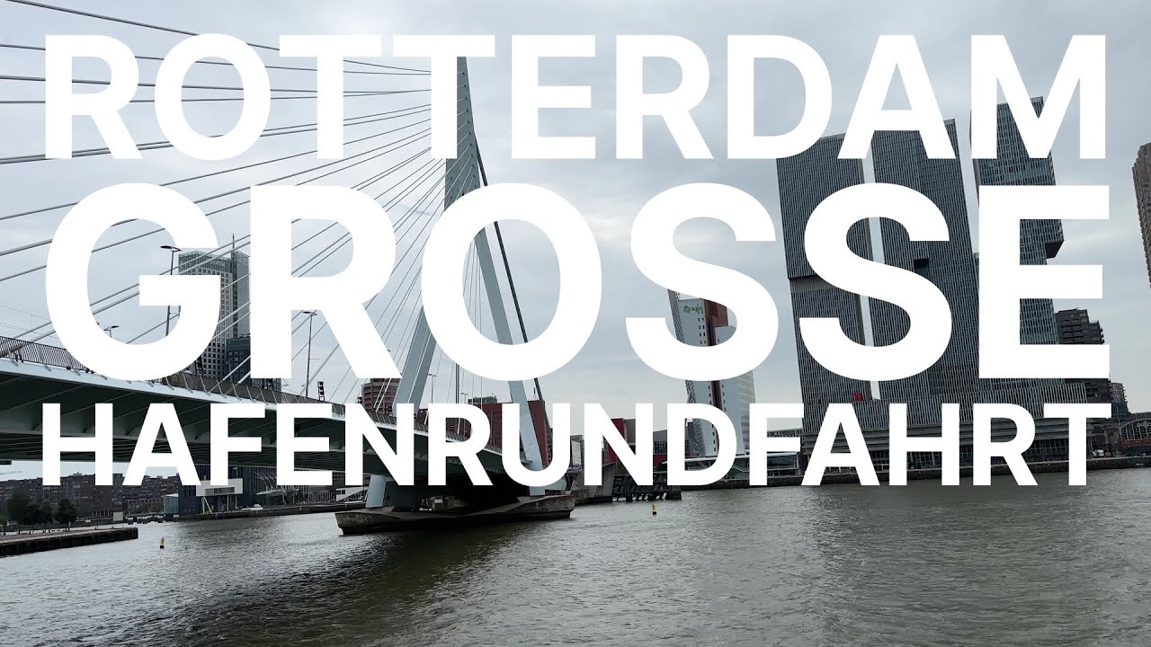 Rotterdam Hafenrundfahrt