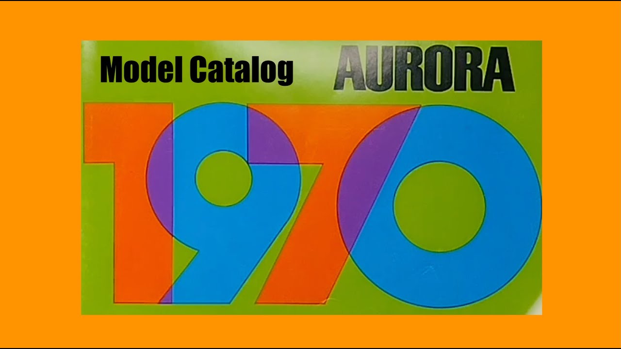 Vintage 1970 Aurora Model Kit Catalog - What's inside? #auroramodels