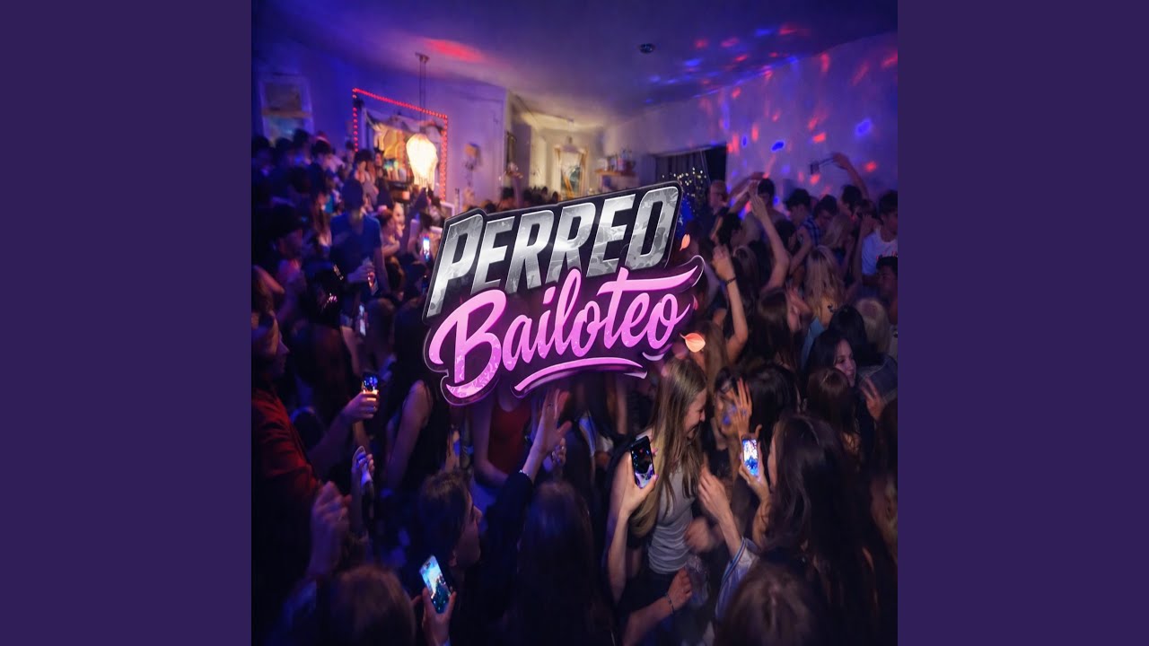 PERREO BAILOTEO