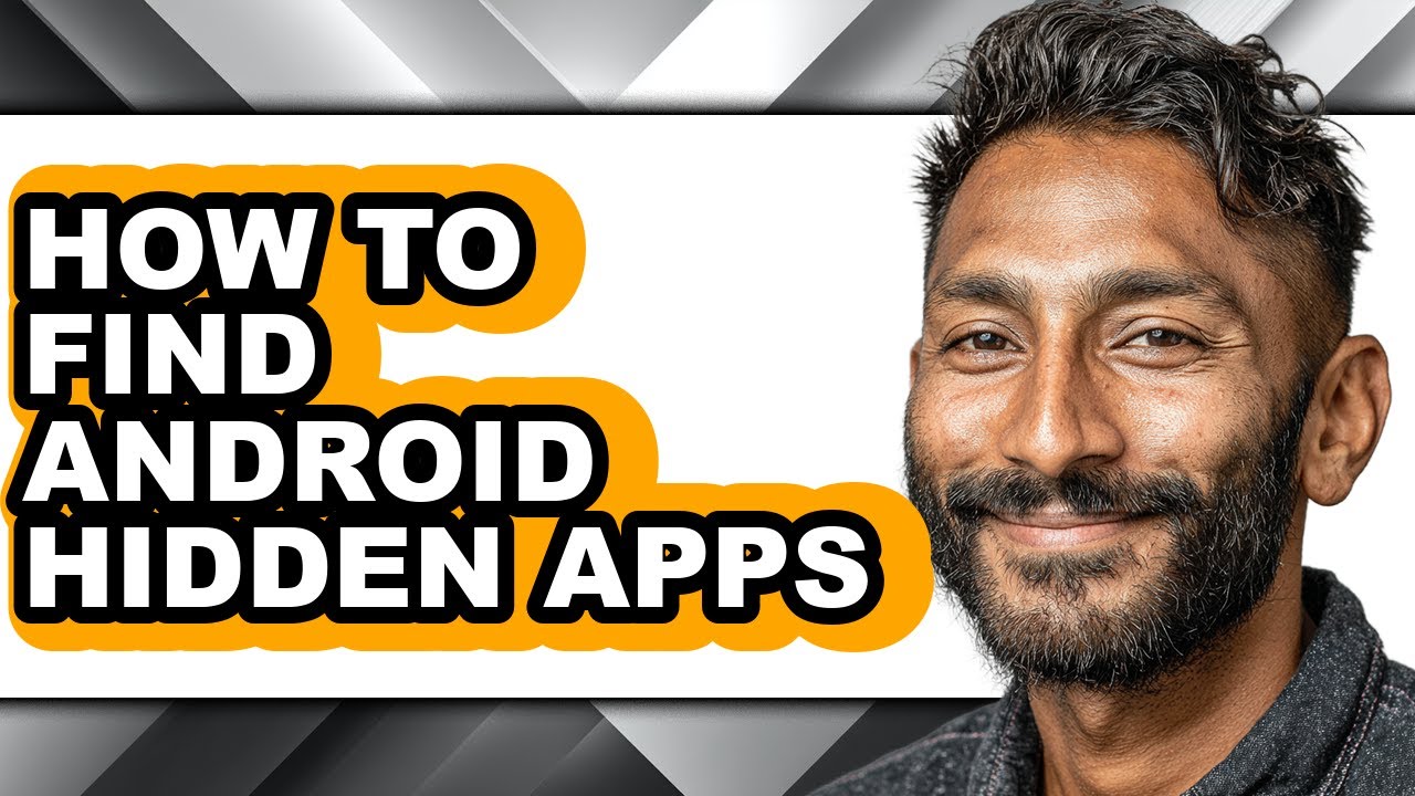 How to Find Android Hidden Apps (full Guide)