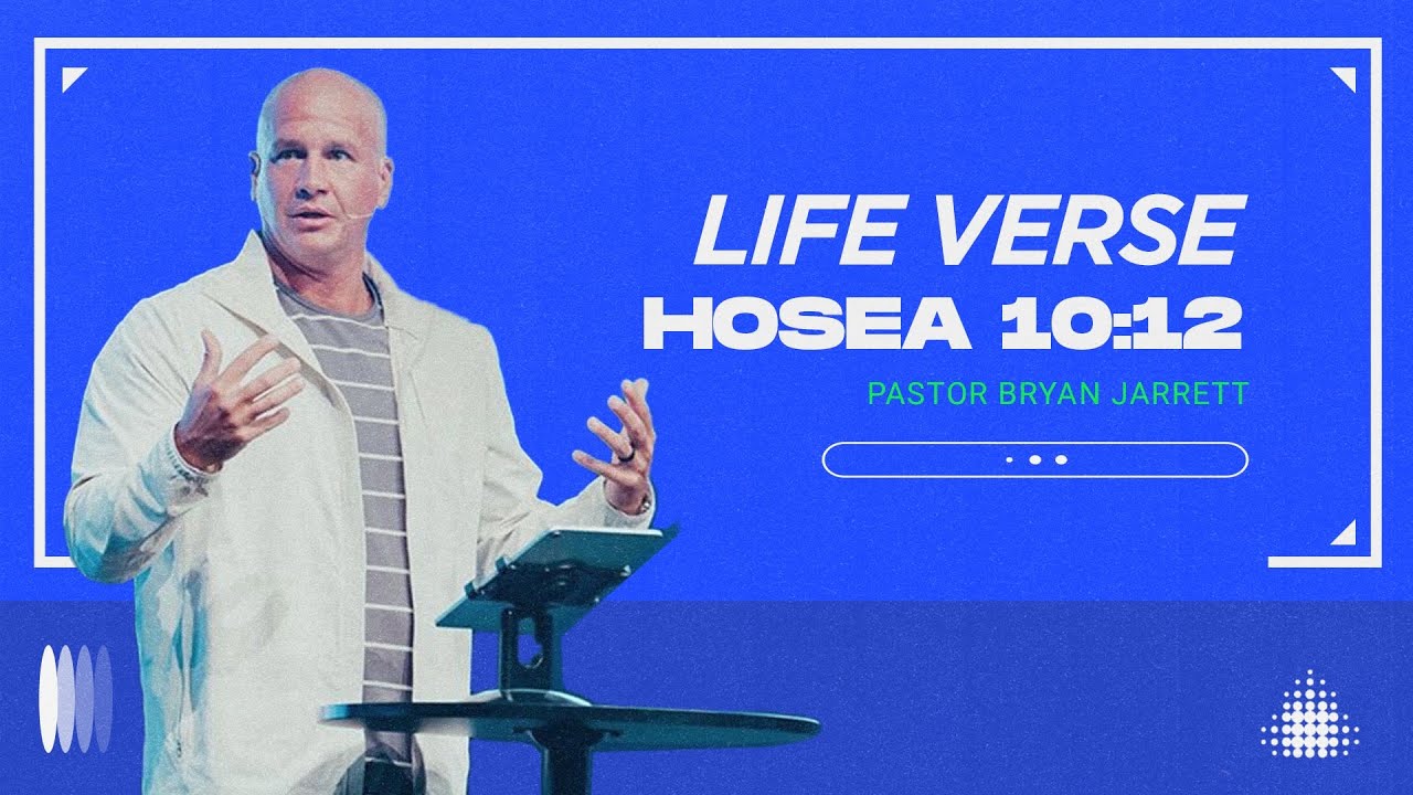 Hosea 10:12 | Pastor Bryan Jarrett | Northplace Church