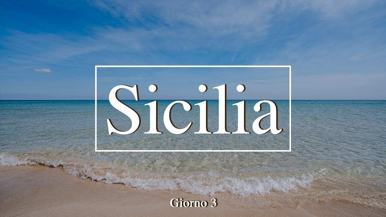 Sicilia - Giorno 3 | Spiaggia di San Lorenzo