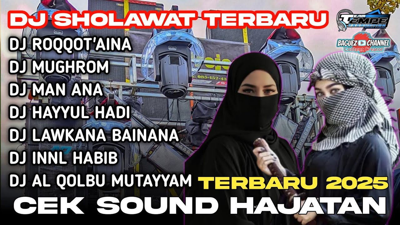 DJ SHOLAWAT TERBARU 2025 SIMPATIK - CEK SOUND COCOK BUAT HAJATAN SLOW BASS