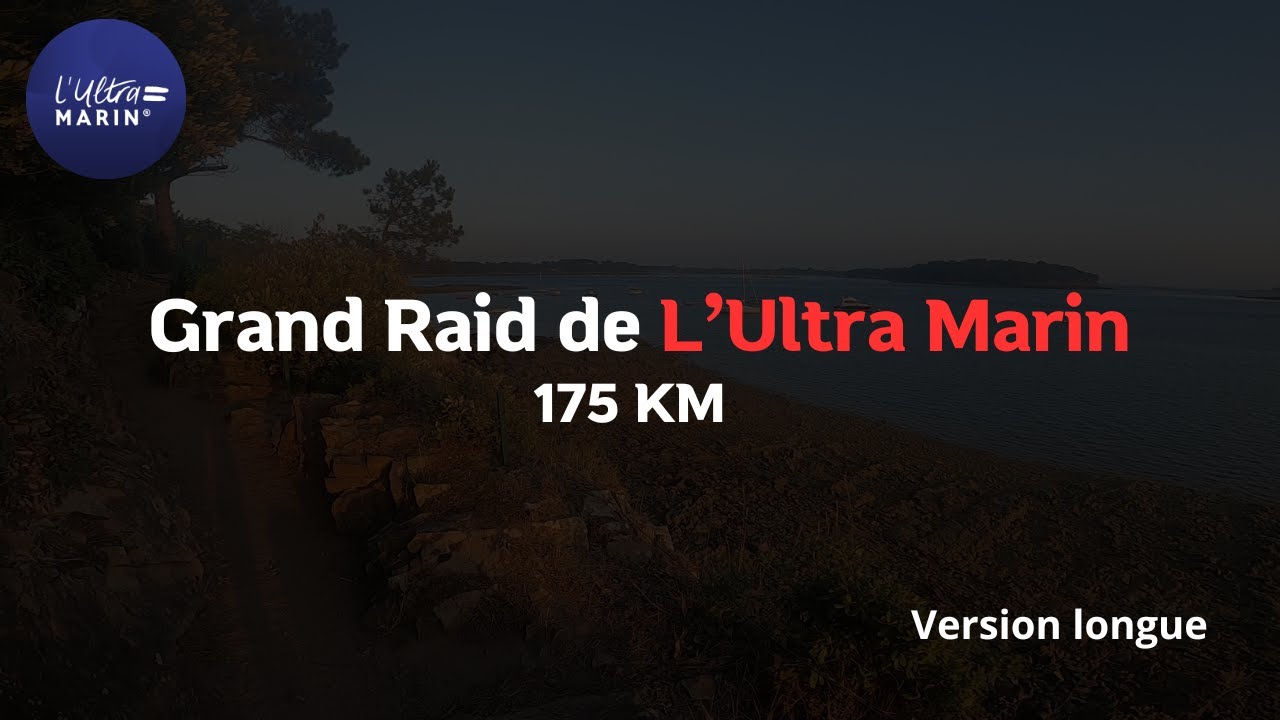 GRAND RAID DE L'ULTRA MARIN 175 KM - VERSION LONGUE