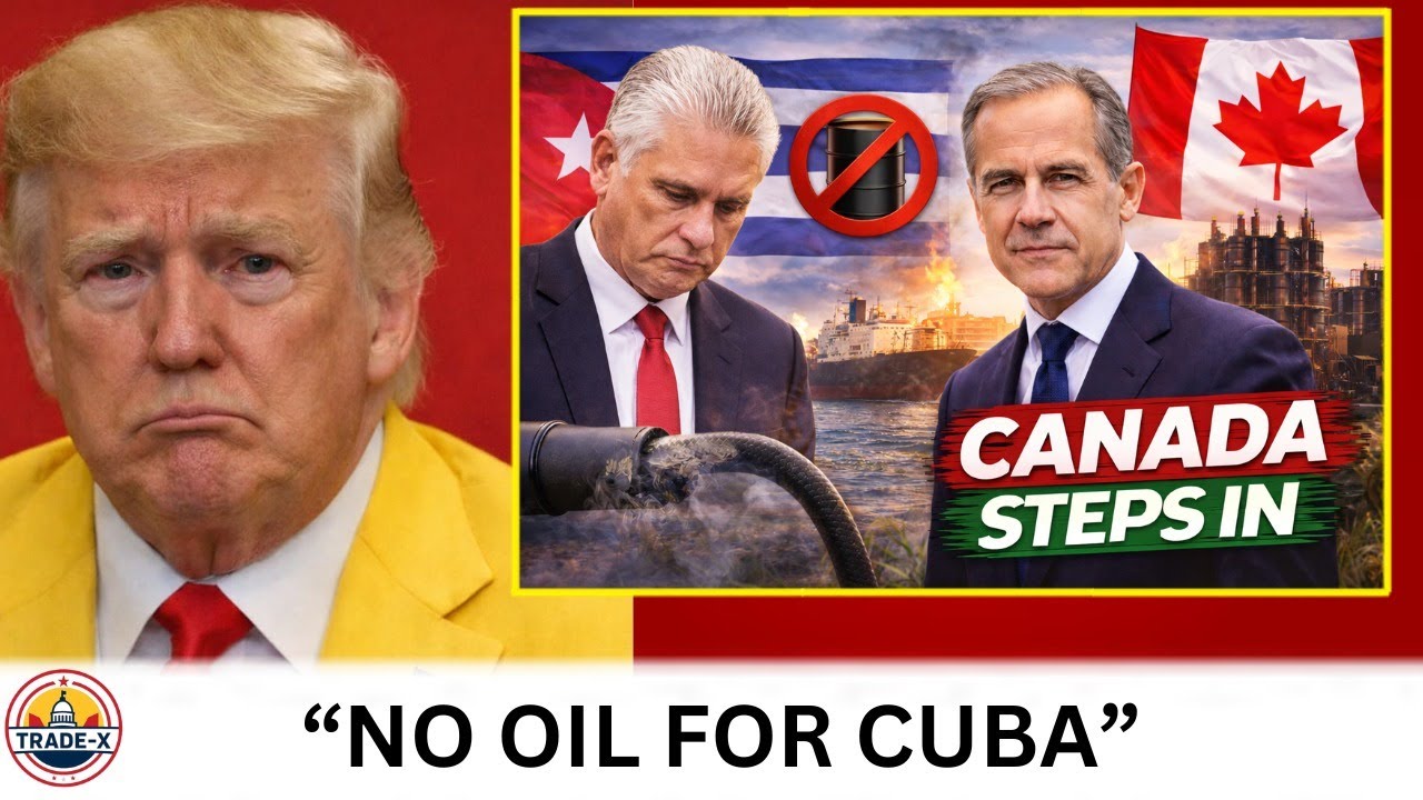 Trump Cuts Cuba Oil &mdash; Canada Takes Over the Supply Chain