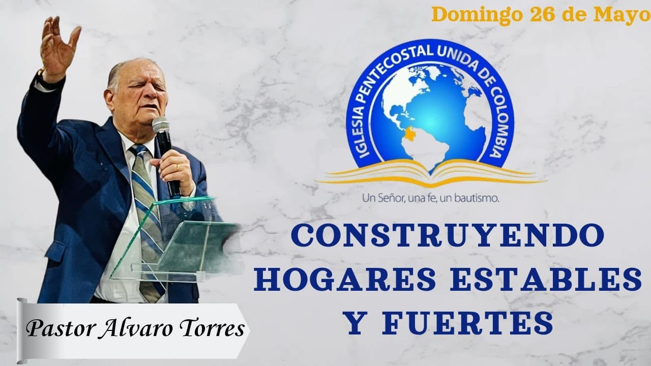 #CULTO │Construyendo Familias Estables y Fuertes | Pastor Álvaro Torres │IPUC San Luis, Rionegro
