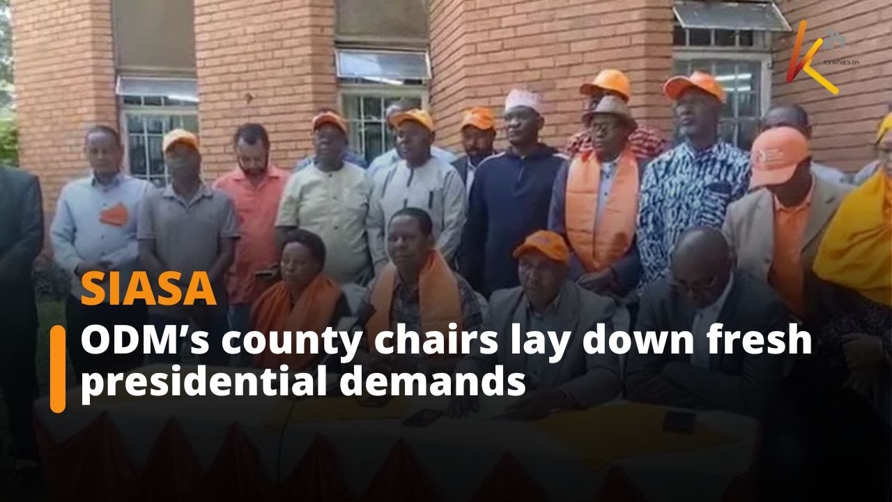 ODM’s county chairs lay down fresh presidential demands ahead of 2027 elections