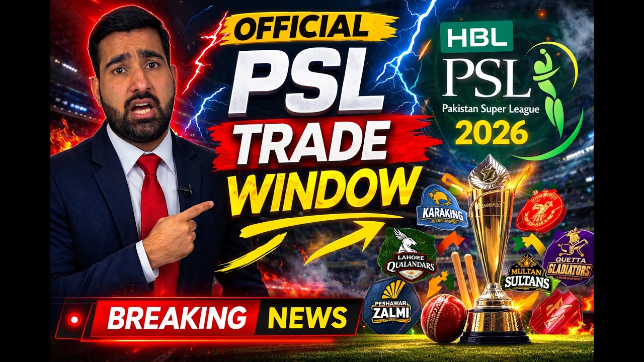 BIG NEWS: PSL Trade Window Opening Soon | Before PSL11 | Player-for-Player & Cash Deals Explained!