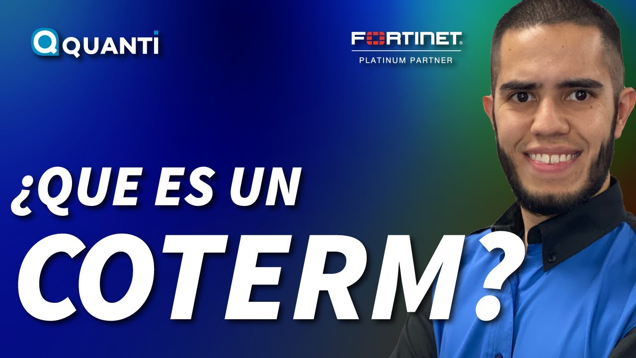 ¿Qué es y para qué sirve un Coterm de Fortinet? - 4K