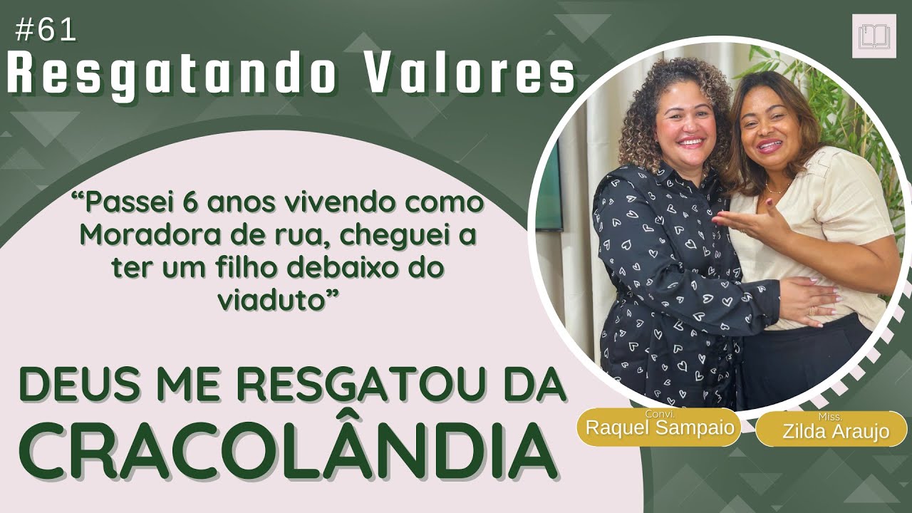 Testemunho 61 | Deus me RESGATOU  com mão FORTE da  Cracolândia!  | Conv. Raquel Sampaio