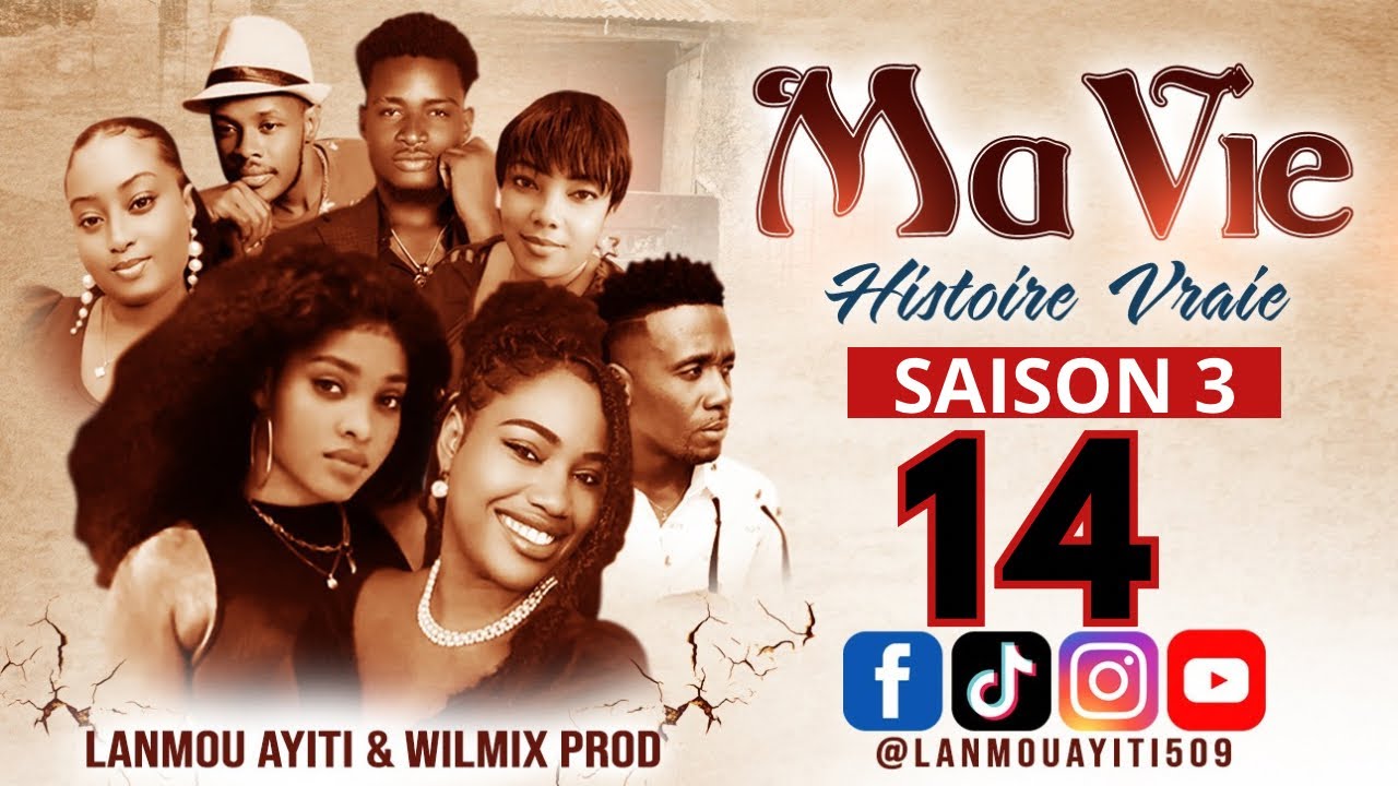 MA VIE PART 14 SAISON 3 HISTOIRE VRAIE WILMIX PROD & LANMOU AYITI @wilmixprodoriginal@Keyrajames509 