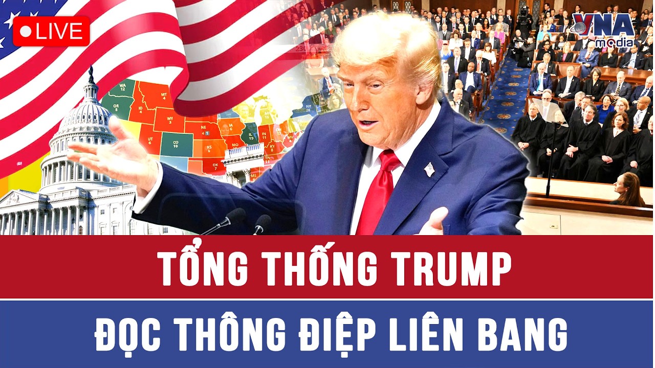 🔴TRỰC TIẾP: Tổng thống Trump đọc th&ocirc;ng điệp li&ecirc;n bang - VNAMedia