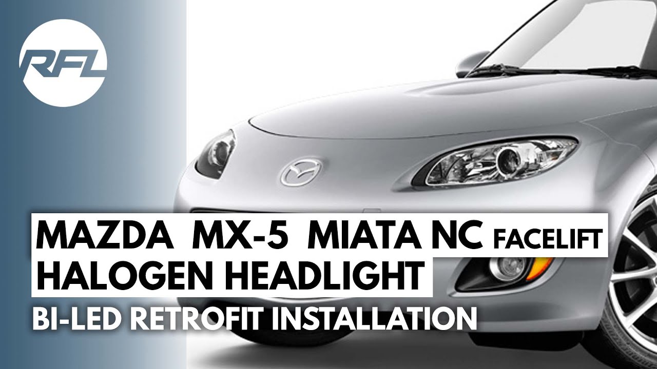 Mazda MX-5 Miata NC third gen. halogen to bi-LED projector headlight repair and upgrade DIY