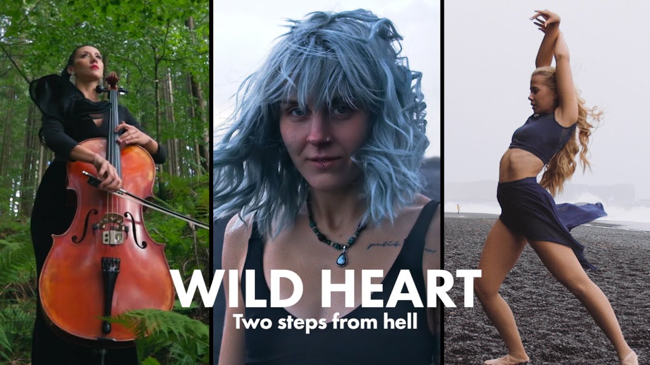Two steps from hell - Wild heart