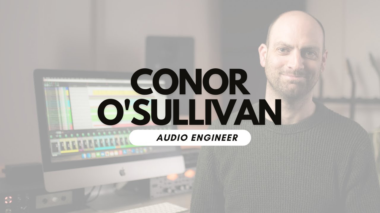 Conor O'Sullivan-Audio Engineer