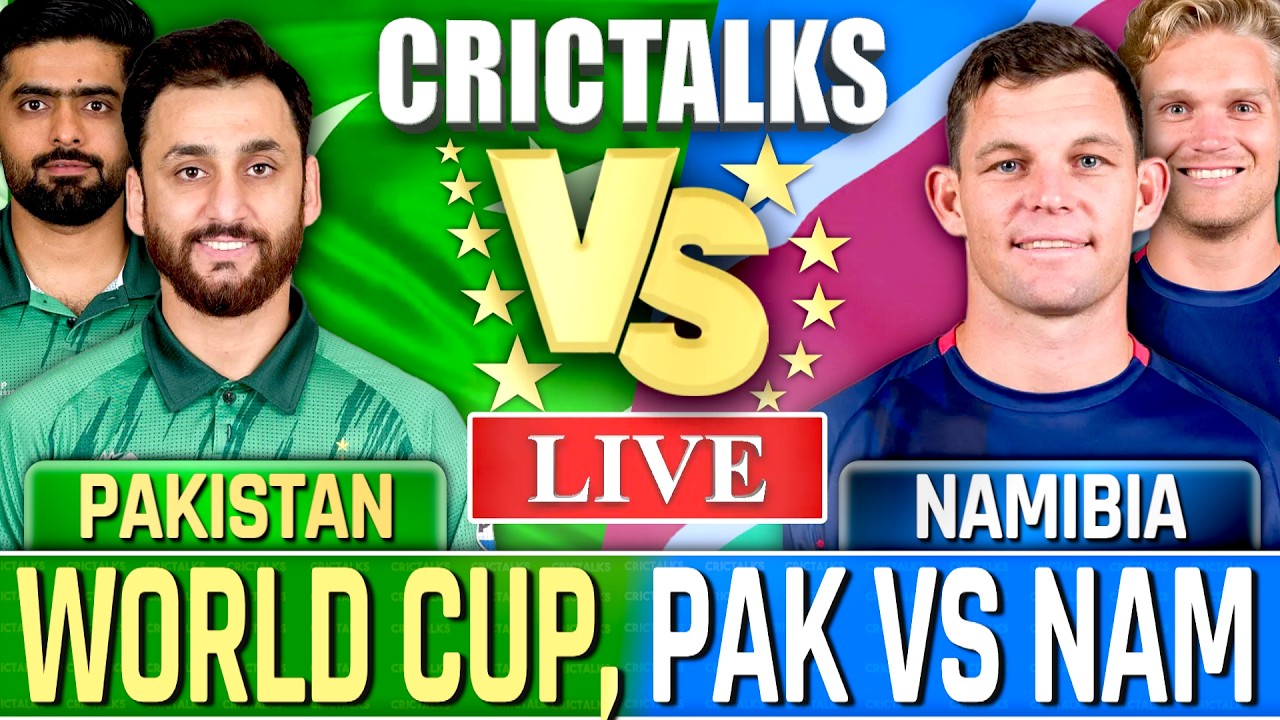 🔴 Pakistan v Namibia, Live Cricket, World Cup 1st Inning Live Match Today Scores Commentary