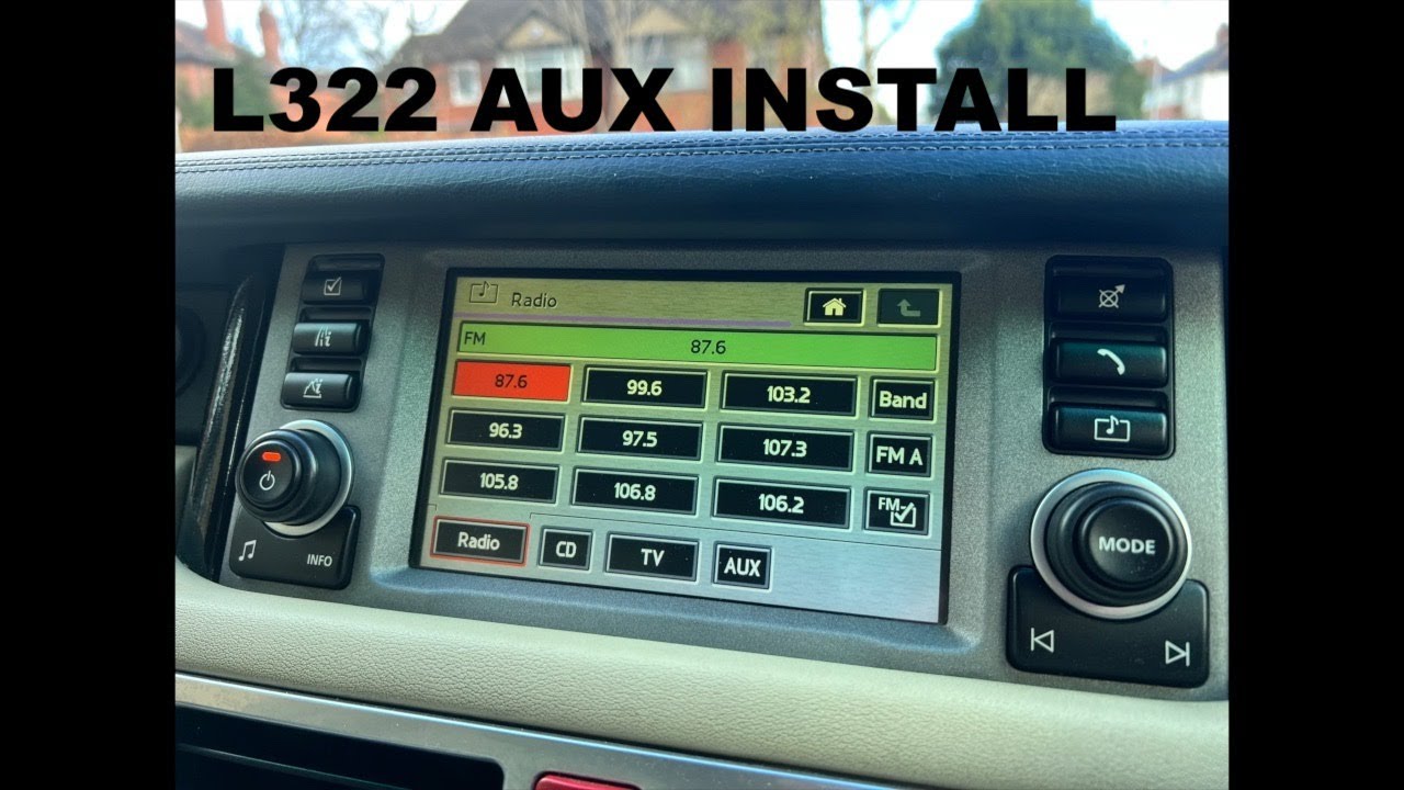 Range ROVER L322 2005 AUX INSTALLATION
