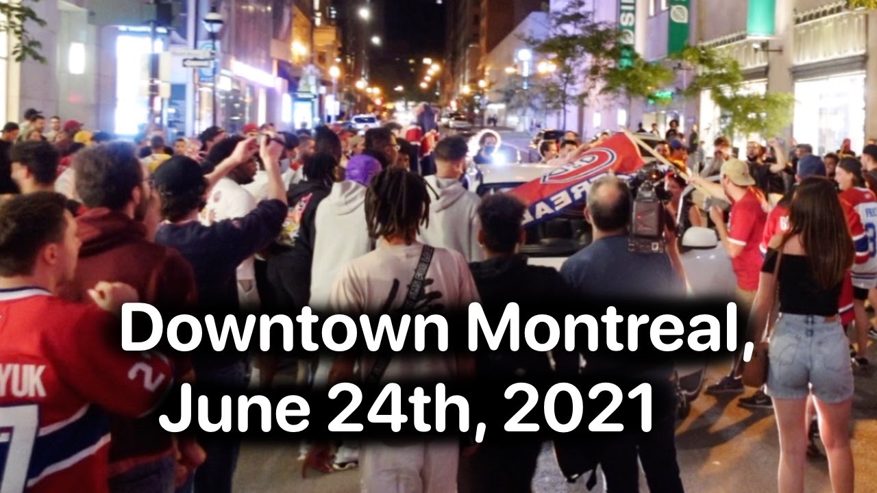 Montreal Reacts to 1st Stanley Cup Final Since 1993 (Filmed in Downtown Montreal, June 24th 2021)