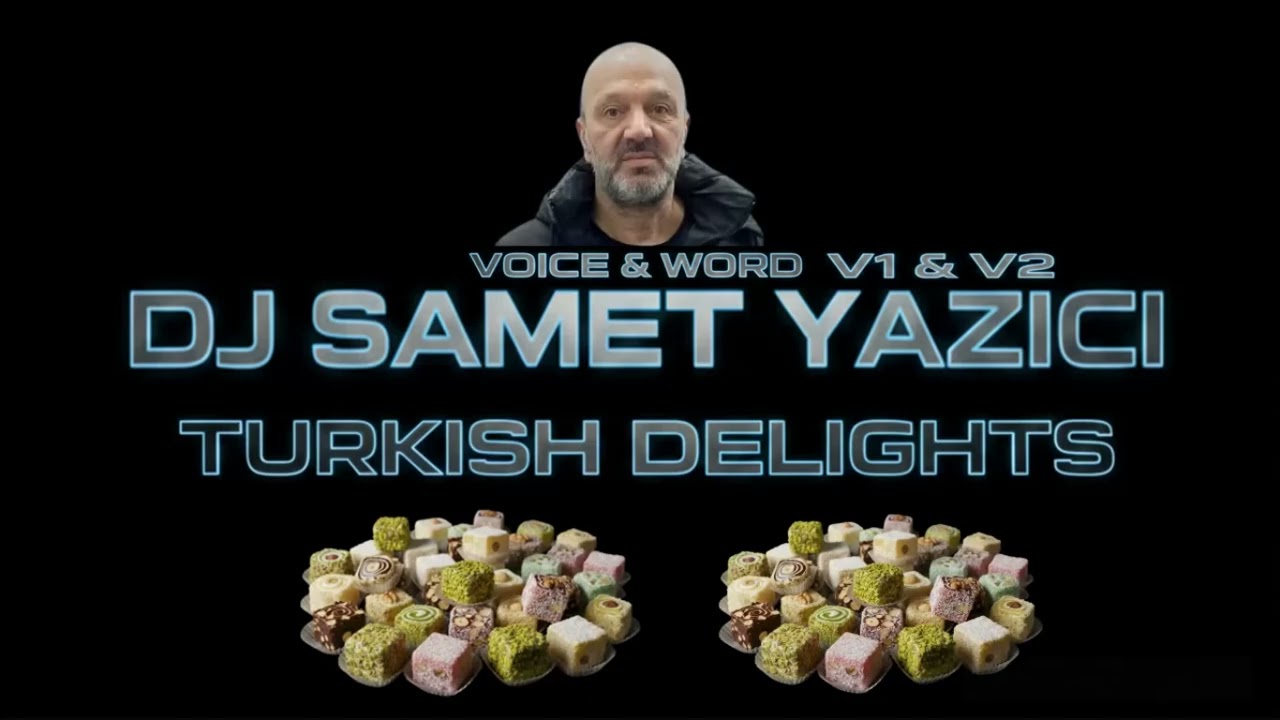 DJ SAMET YAZICI   -  TURKIS  DELİGHTS   ( DANCE )