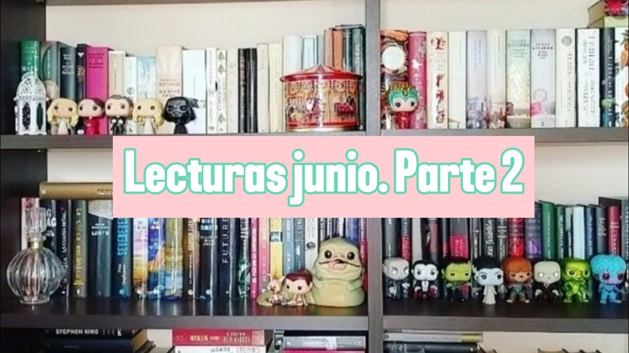 Wrap Up. Lecturas del mes de junio 2024. Segunda parte.