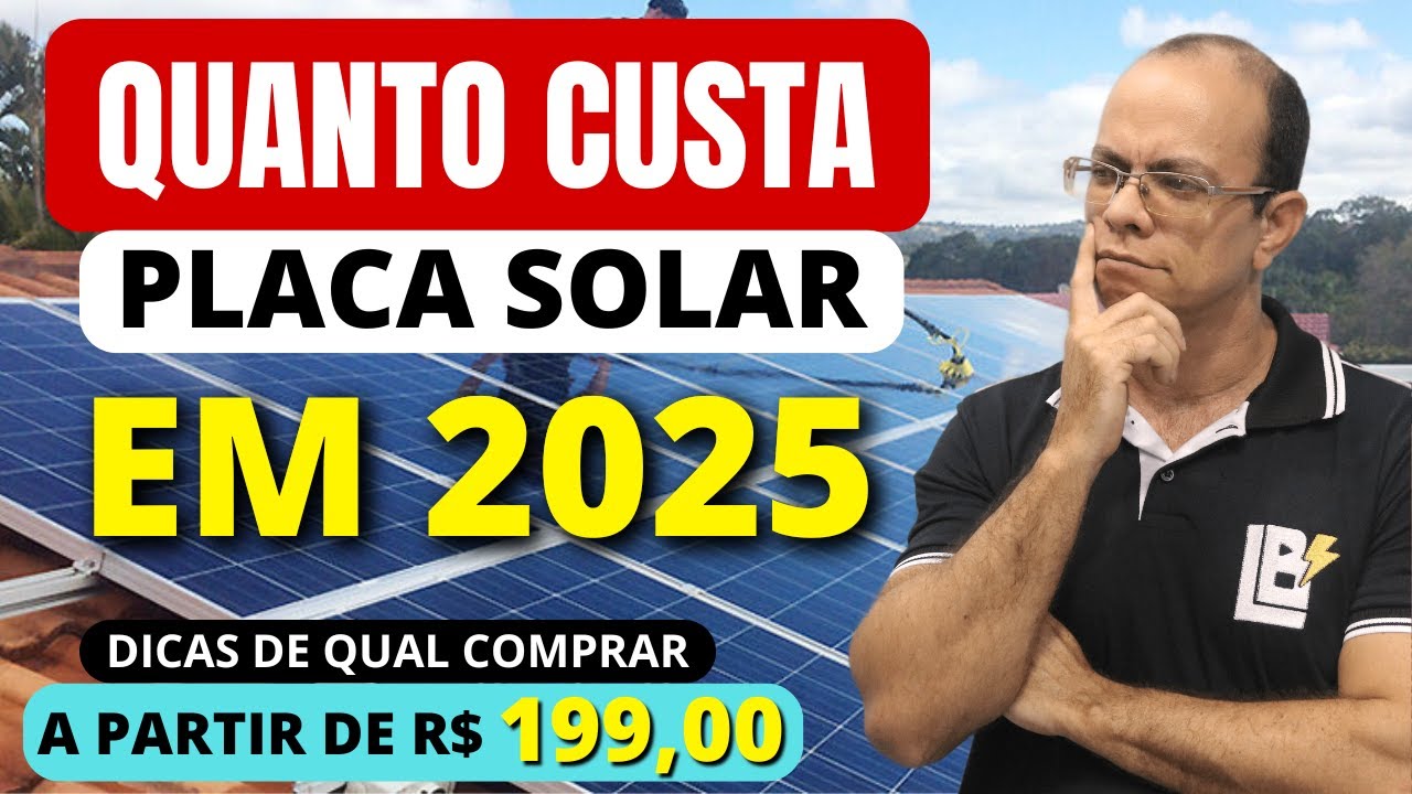💰 Quanto CUSTA placa solar em 2025 | Onde comprar? | Qual placa comprar? | Energia solar