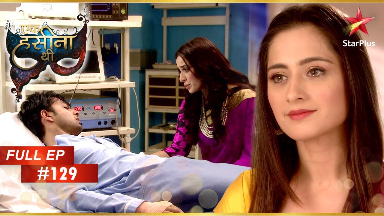Durga फिर भी Shaurya से ही विवाह करेगी! | Full Episode: 129 | Ek Hasina Thi