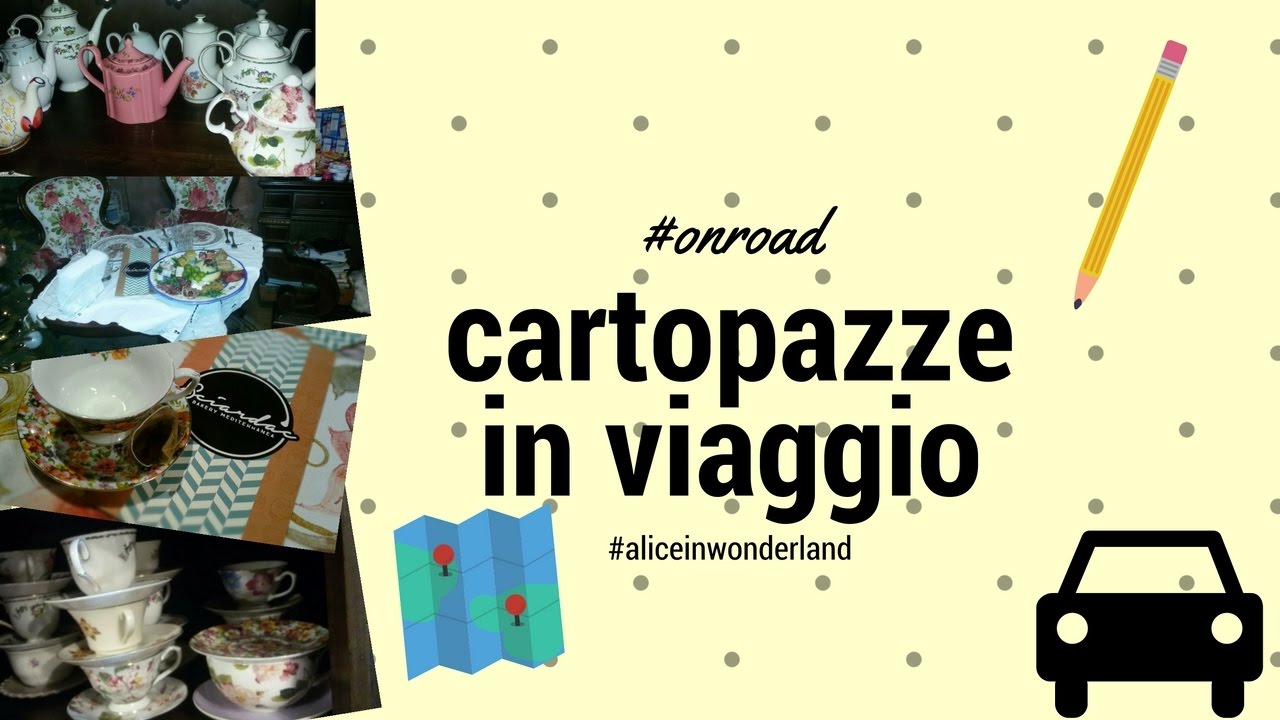 Cartopazze in viaggio! #Alice In Wonderland