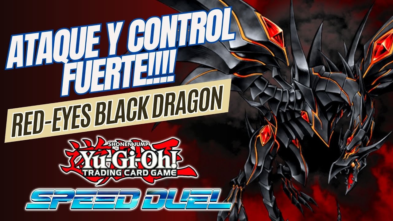 DOMINA COMO UN REY | DECK RED EYES B. DRAGON SPEED DUEL