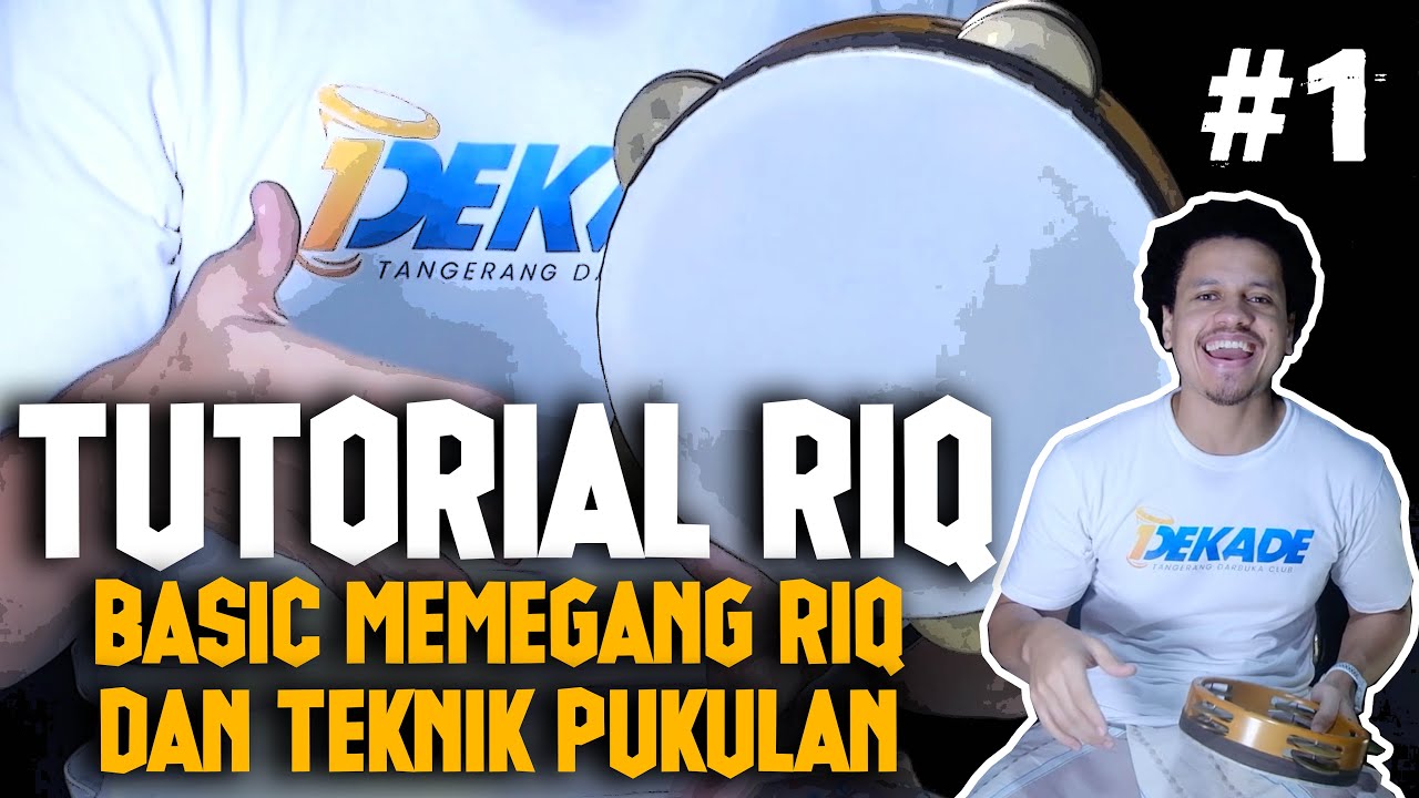 CARA TERMUDAH MEMEGANG RIQ & TEKNIK PUKULAN RIQ YANG BENAR !!