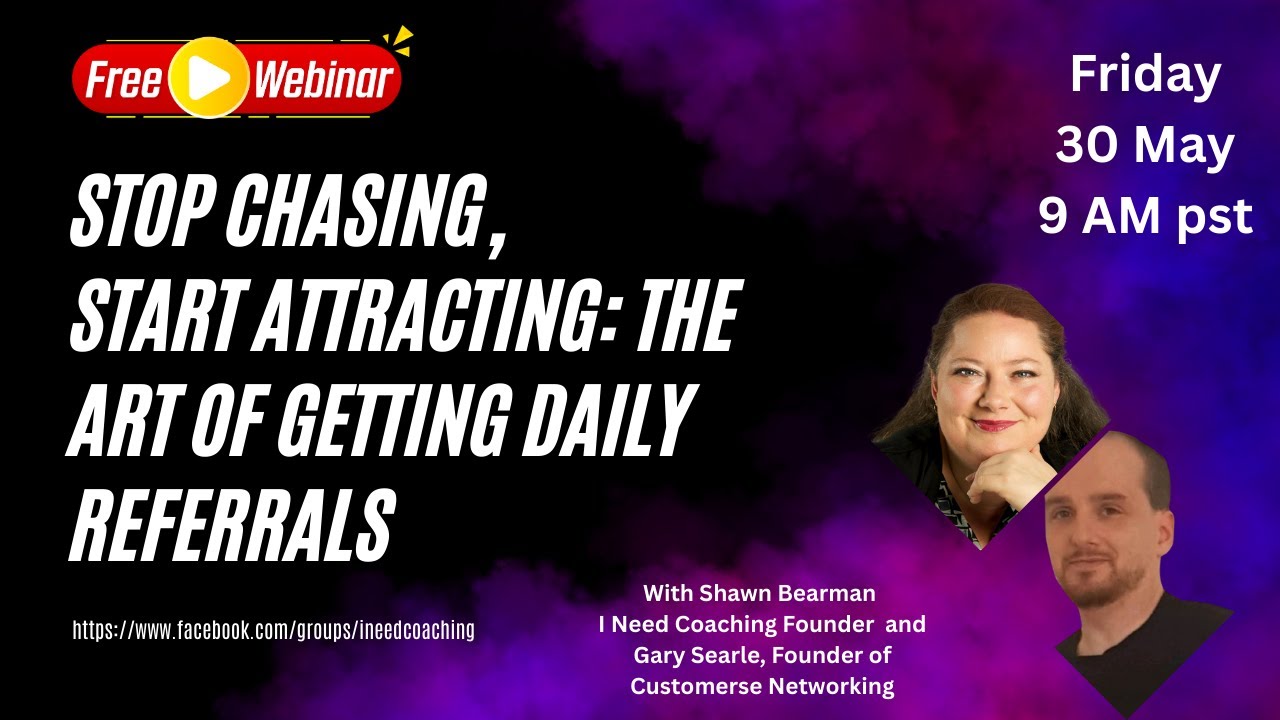 Stop Chasing, Start Attracting: The Art of Getting Daily Referrals
