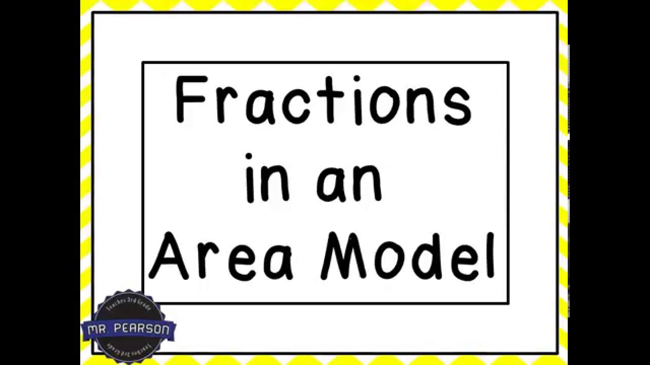 Fractions Area Model