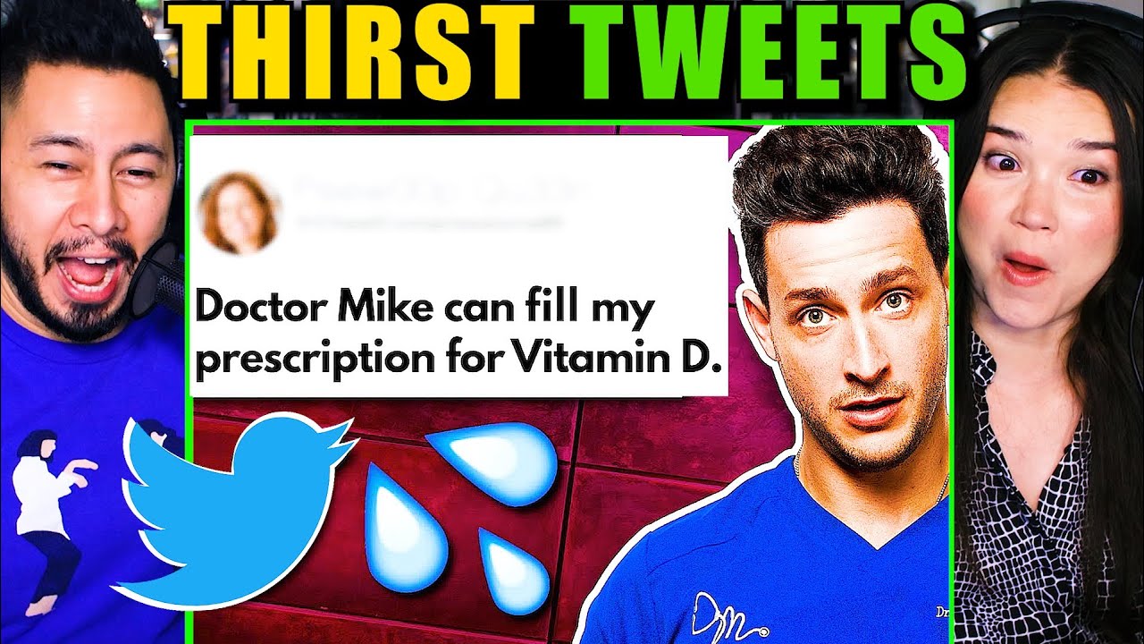 DOCTOR MIKE READS THIRST TWEETS - Reaction!