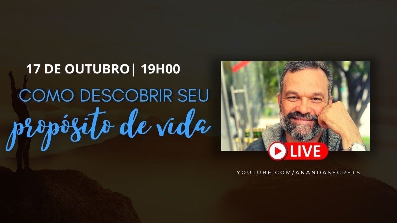 Como descobrir seu prop&oacute;sito de vida - Mestre Ananda Prem