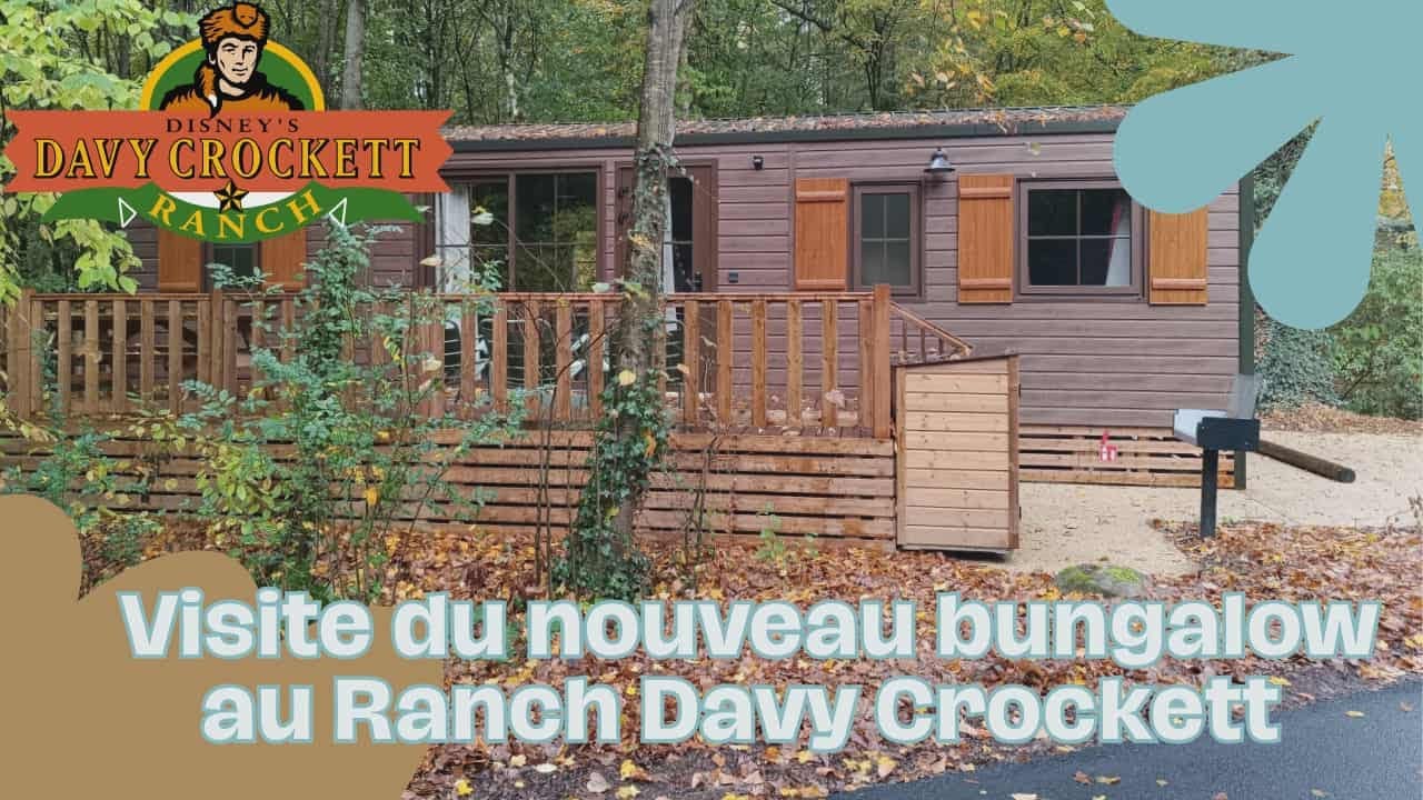 Ranch Davy Crockett, visite des nouveaux Bungalows 🎉 Disneyland Paris 