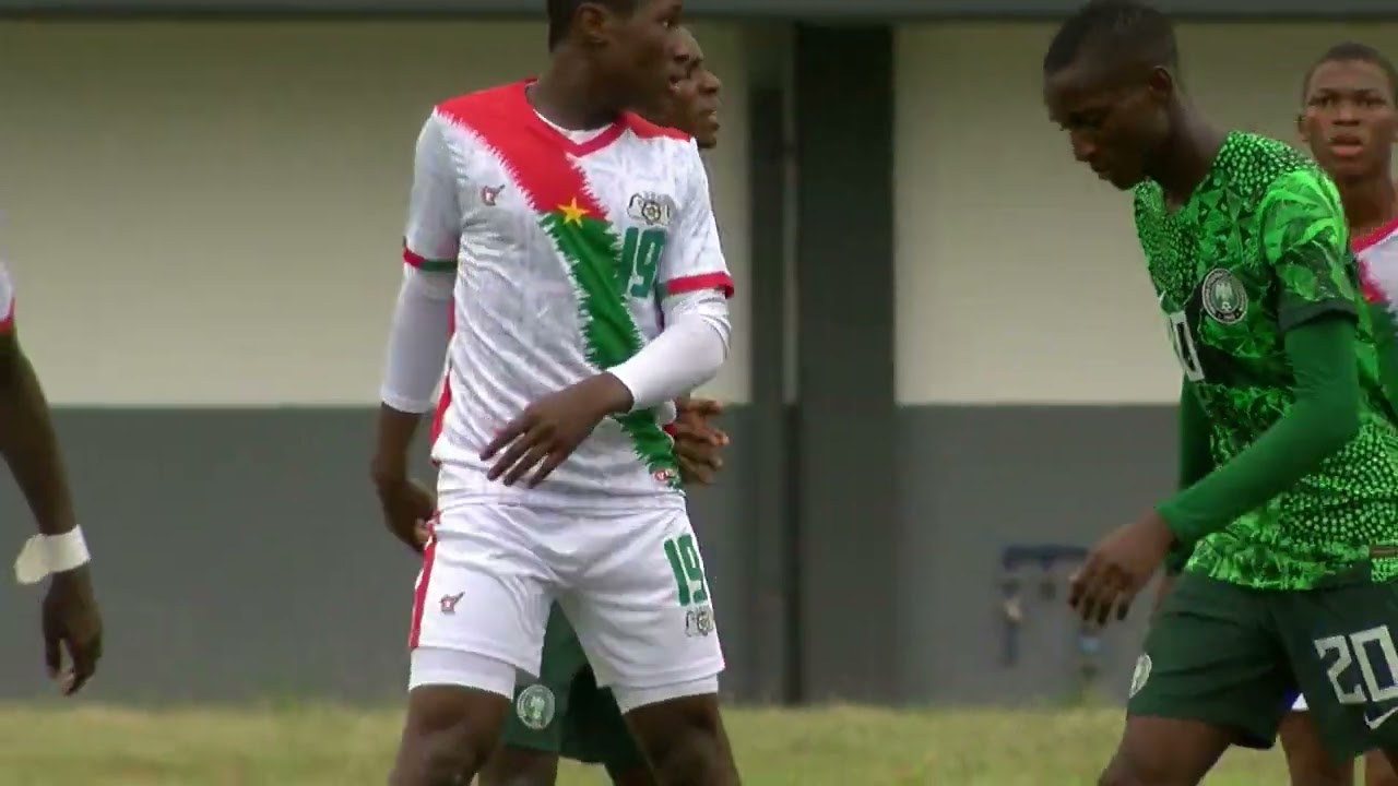 CAF WEST B U17 AFCON Qualifiers Match Number 02 Burkina Faso vs  Nigeria HIGHLIGHT