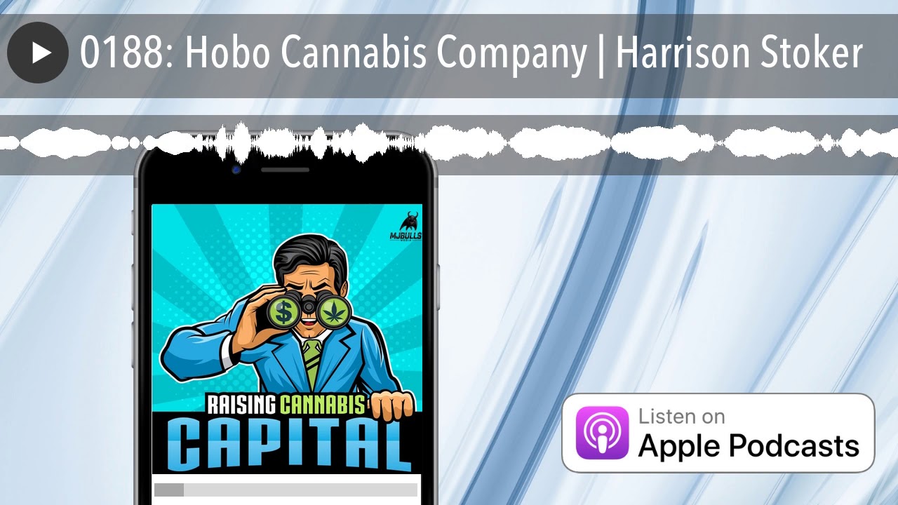 0188: Hobo Cannabis Company | Harrison Stoker