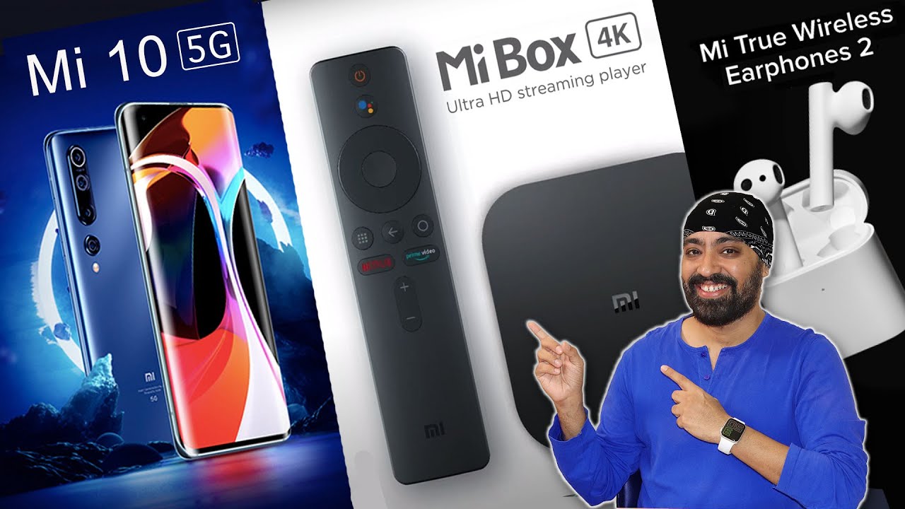 Mi 10 5G / Mi Box 4K / Mi True Wireless Earphones 2 - Launched in INDIA - Price and all details