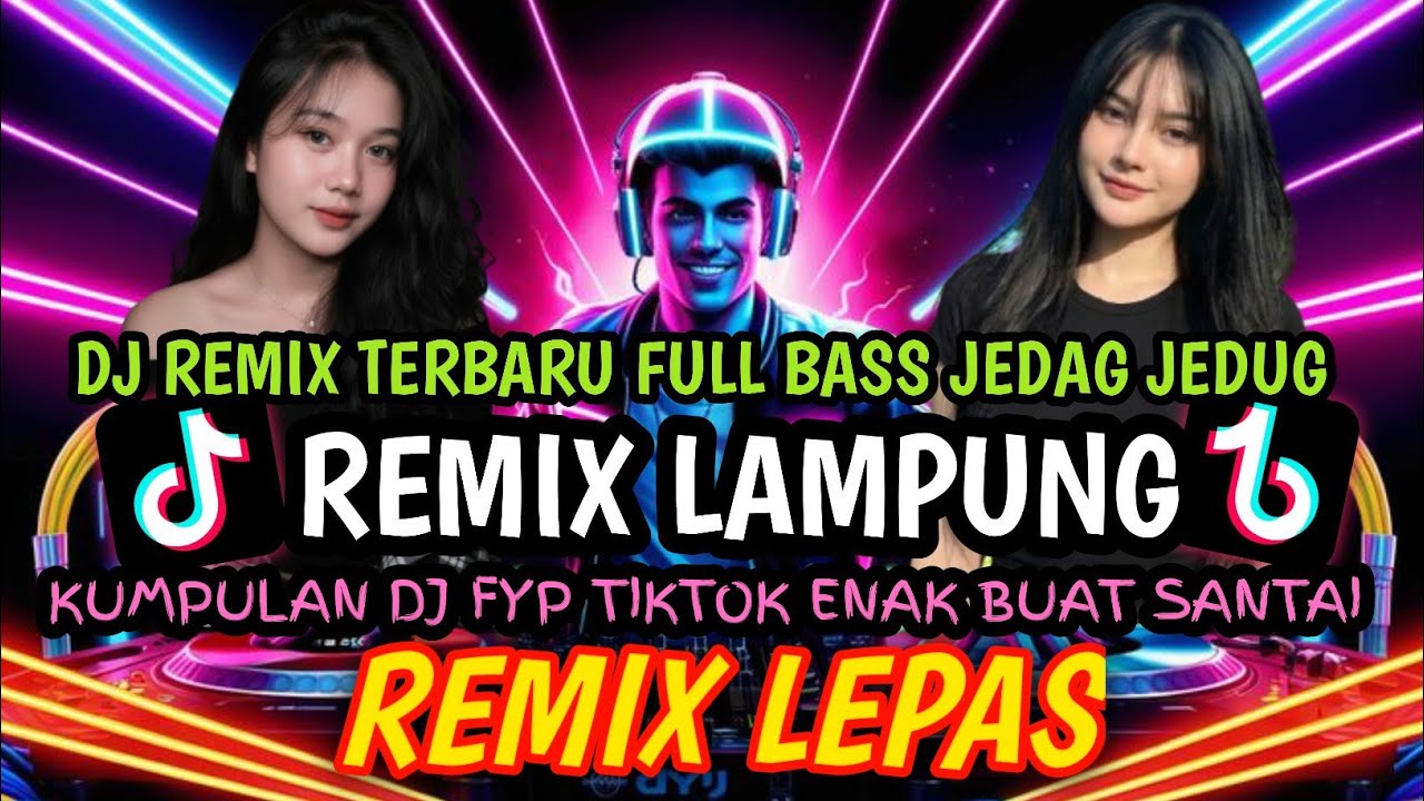 ⛔REMIX LAMPUNG VIRAL 2026‼️ TRENDING REMIX MUSIK LEPAS ALABAR