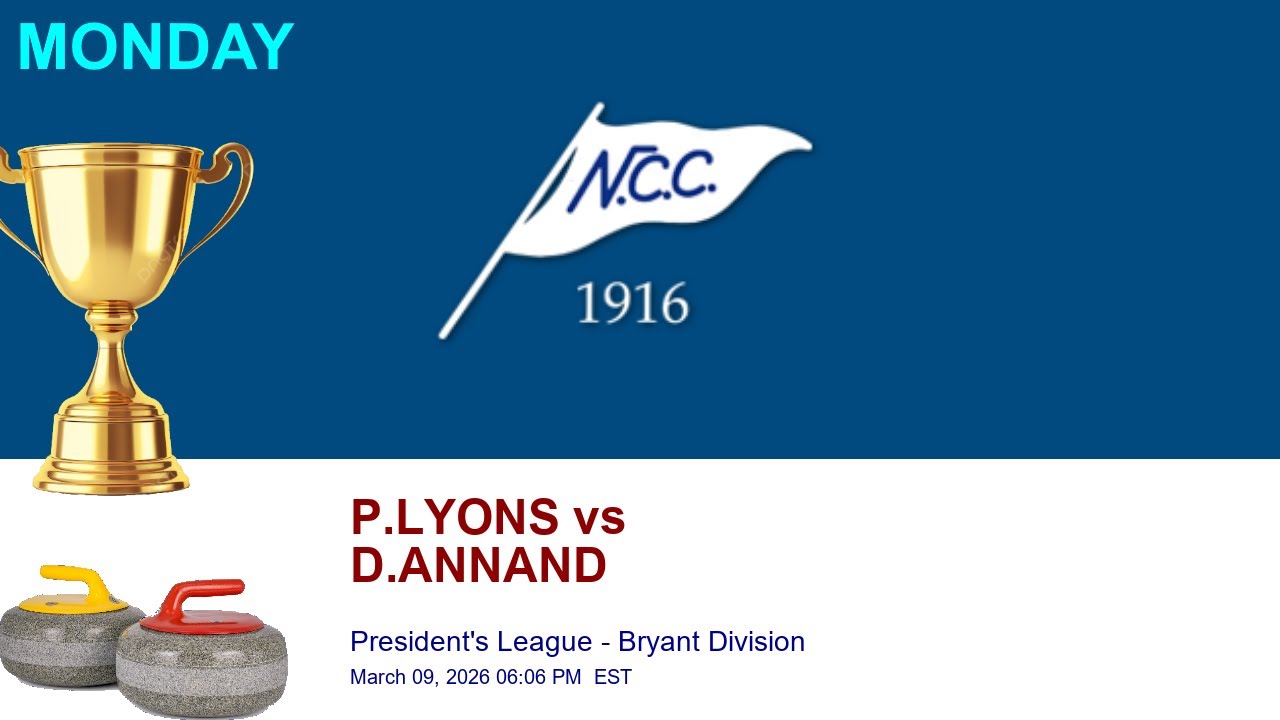 S5: NCC President's League - Bryant Division | P.LYONS vs D.ANNAND