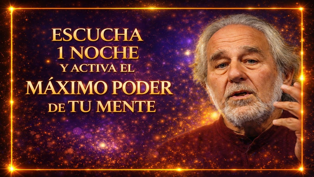 🔴 ESCUCHA 1 NOCHE Y ACTIVA EL MÁXIMO PODER DE TU MENTE | REPROGRAMACIÓN MENTAL | DR BRUCE LIPTON