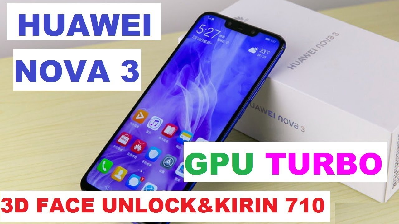 Huawei Nova 3 Hands-On  & Overview!