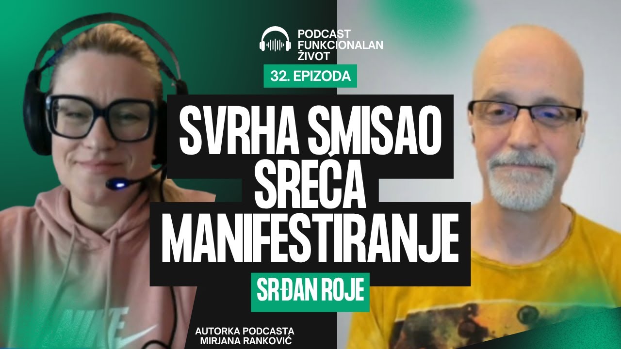Srdjan Roje  kako pronaći svoju životnu svrhu i smisao PFŽ E32