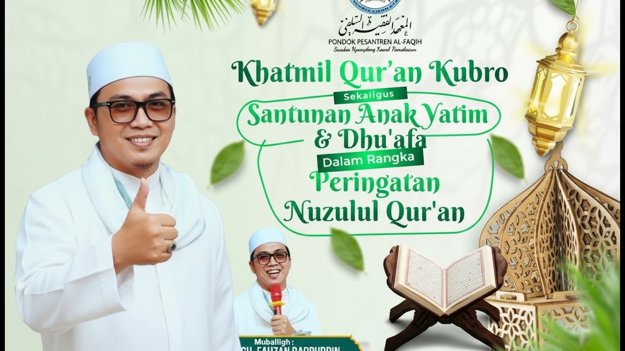 🔴Live Peringatan Nuzulul Qur'an dan Santunan Anak Yatim dan Dhua'afa